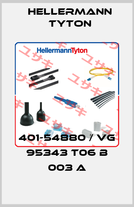 401-54880 / VG 95343 T06 B 003 A Hellermann Tyton