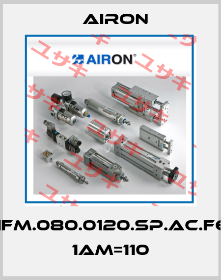HFM.080.0120.SP.AC.F6. 1AM=110 Airon