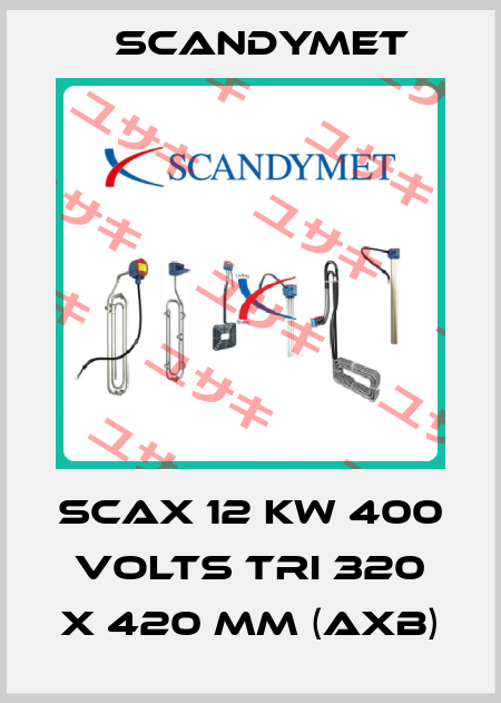 SCAX 12 KW 400 VOLTS TRI 320 x 420 mm (AxB) SCANDYMET