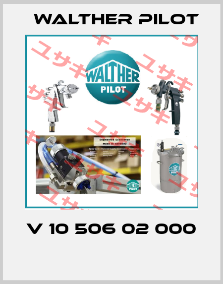 V 10 506 02 000  Walther Pilot