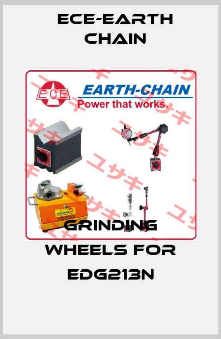 grinding wheels for EDG213N ECE-Earth Chain