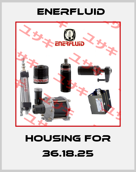 Housing for 36.18.25 Enerfluid