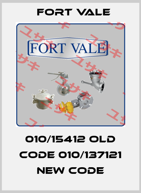 010/15412 old code 010/137121 new code Fort Vale