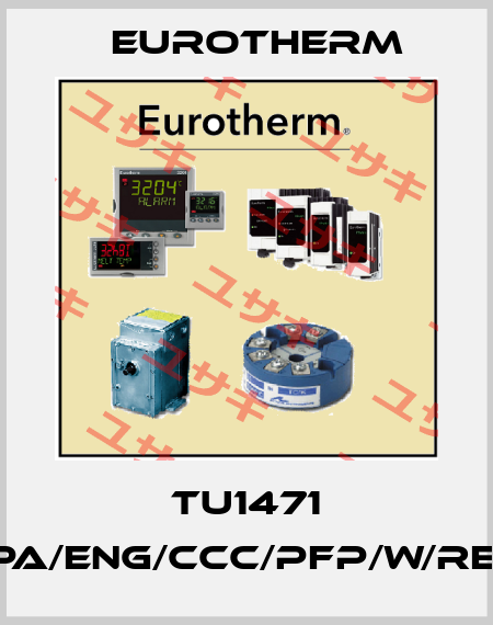 TU1471 100A/500V/230V/0V10/PA/ENG/CCC/PFP/W/RES/AUTO/NC/99/(619)/00/ Eurotherm