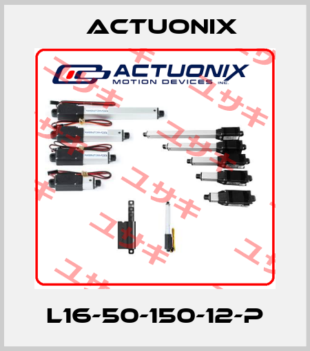 L16-50-150-12-P Actuonix