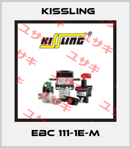 EBC 111-1E-M Kissling