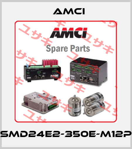 SMD24E2-350E-M12P AMCI