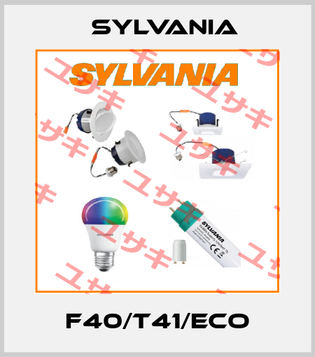F40/T41/ECO Sylvania