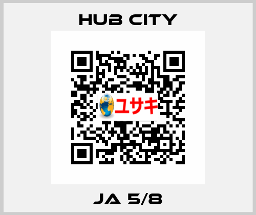 JA 5/8 Hub City
