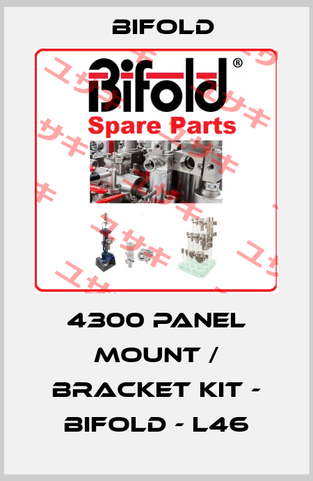 4300 Panel Mount / Bracket Kit - Bifold - L46 Bifold