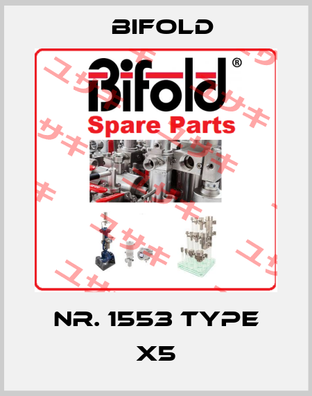 Nr. 1553 Type X5 Bifold