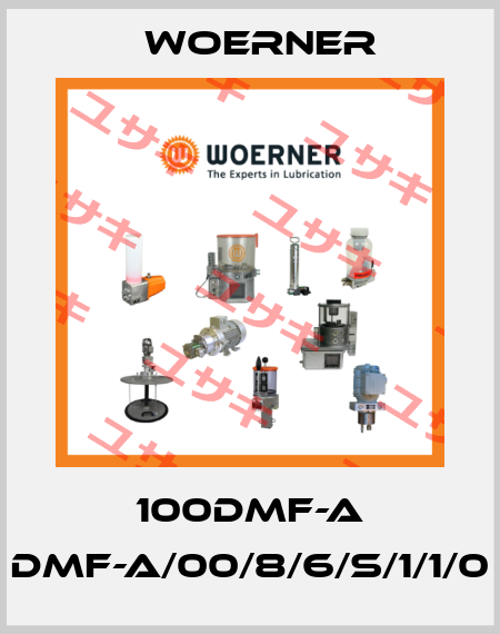 100DMF-A DMF-A/00/8/6/S/1/1/0 Woerner