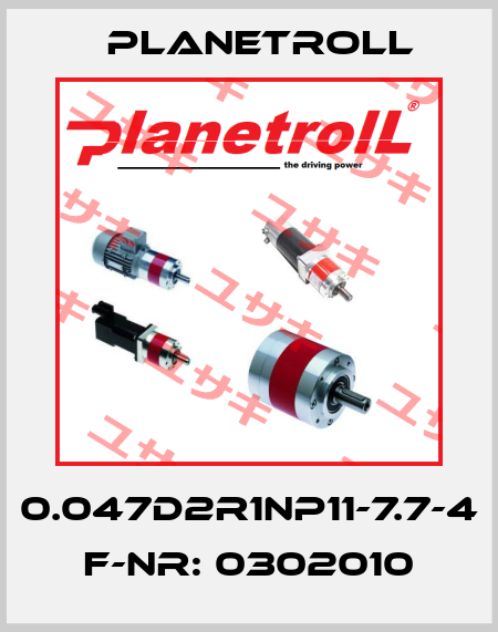 0.047D2R1NP11-7.7-4 F-Nr: 0302010 Planetroll