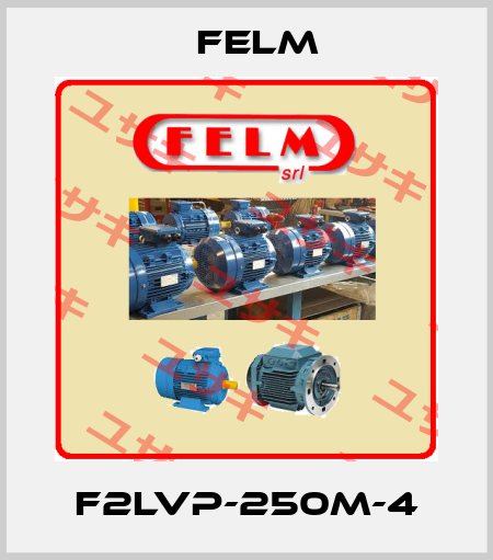 F2LVP-250M-4 Felm