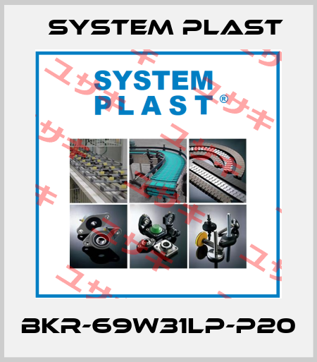 BKR-69W31LP-P20 System Plast
