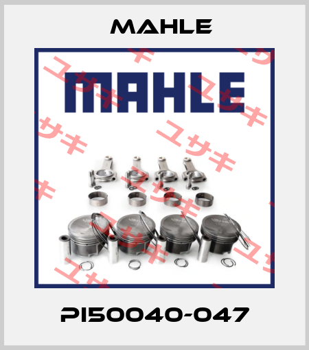 PI50040-047 MAHLE