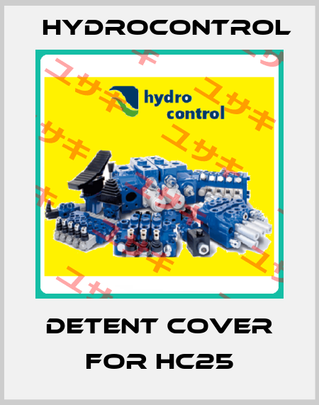 detent cover for hc25 Hydrocontrol