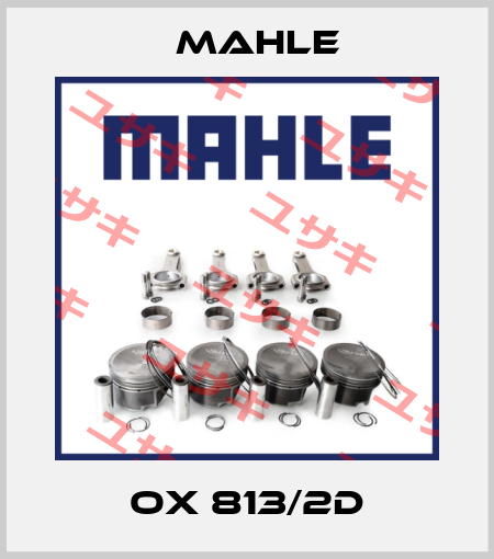 OX 813/2D MAHLE