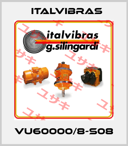 VU60000/8-S08 Italvibras