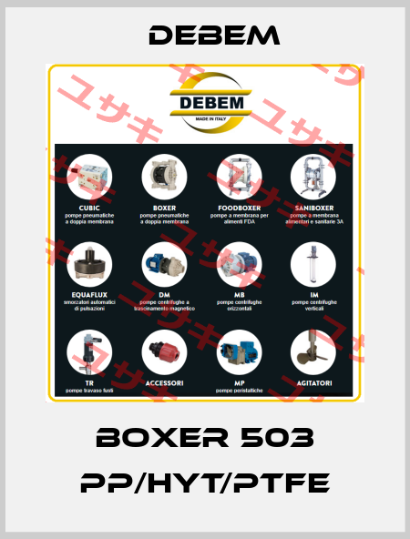 BOXER 503 PP/HYT/PTFE Debem