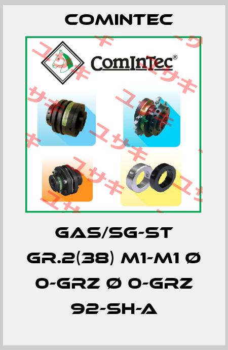 GAS/SG-ST Gr.2(38) M1-M1 Ø 0-GRZ Ø 0-GRZ 92-Sh-A Comintec