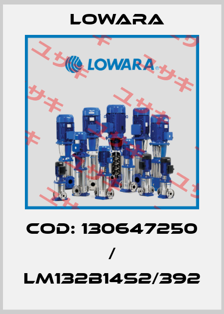COD: 130647250 / LM132B14S2/392 Lowara