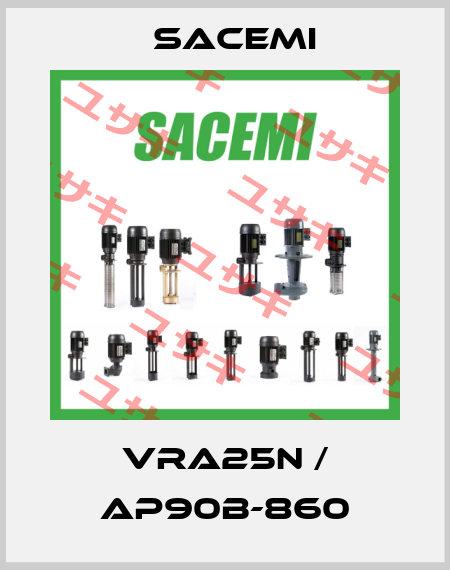 VRA25N / AP90B-860 Sacemi