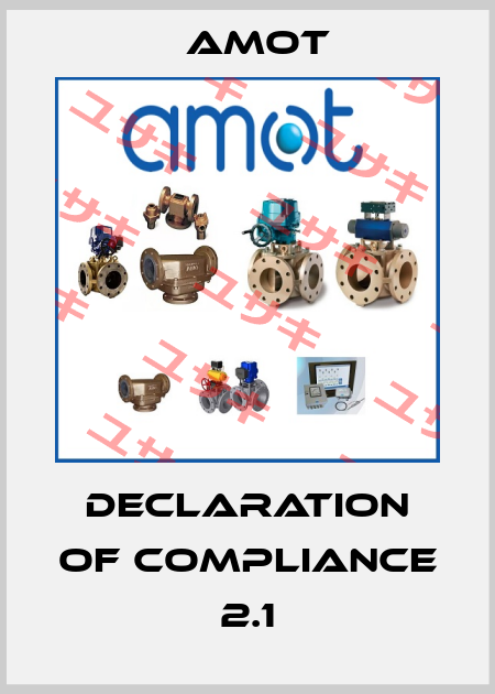 Declaration of Compliance 2.1 Amot