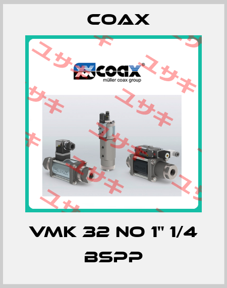 VMK 32 NO 1" 1/4 BSPP Coax