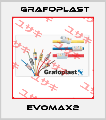 EVOMAX2 GRAFOPLAST