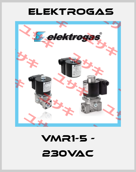 VMR1-5 - 230VAC Elektrogas