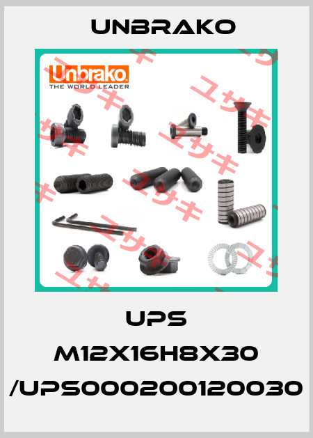 UPS M12X16H8X30 /UPS000200120030 Unbrako