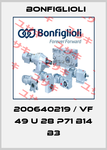 200640219 / VF 49 U 28 P71 B14 B3 Bonfiglioli
