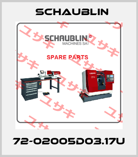 72-02005D03.17U Schaublin