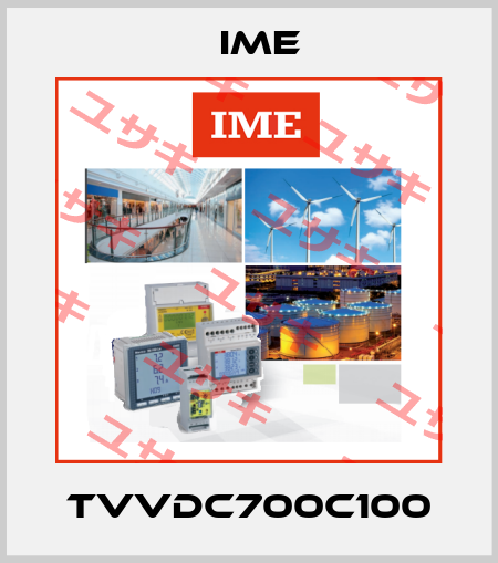 TVVDC700C100 Ime