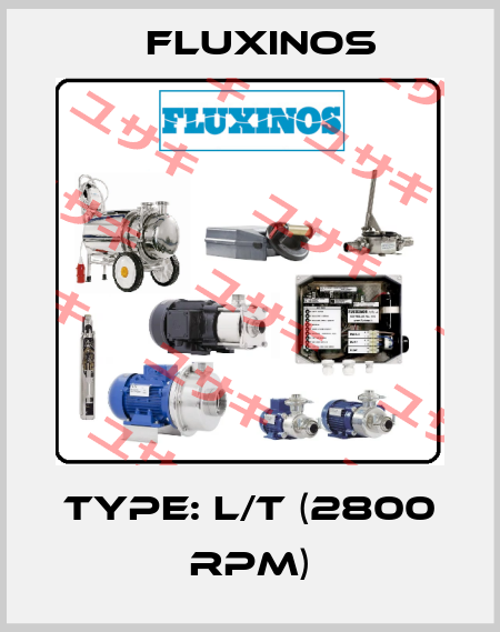 Type: L/T (2800 RPM) fluxinos