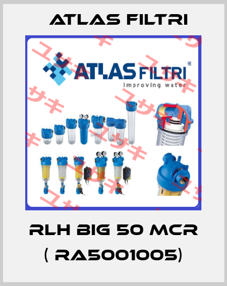 RLH BIG 50 MCR ( RA5001005) Atlas Filtri