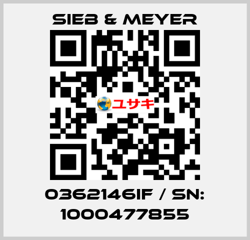 0362146IF / SN: 1000477855 SIEB & MEYER