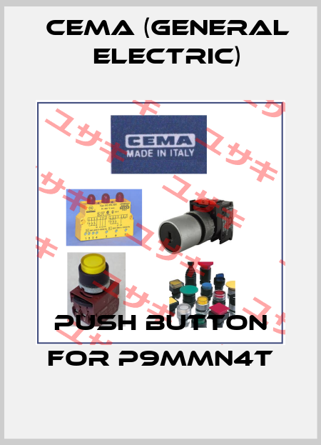 push button for P9MMN4T Cema (General Electric)