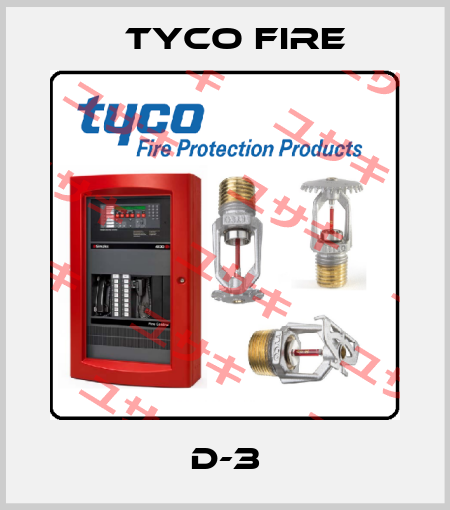 D-3 Tyco Fire