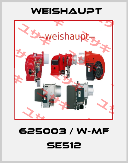625003 / W-MF SE512 Weishaupt