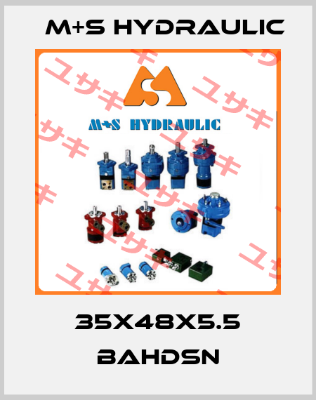 35x48x5.5 BAHDSN M+S HYDRAULIC