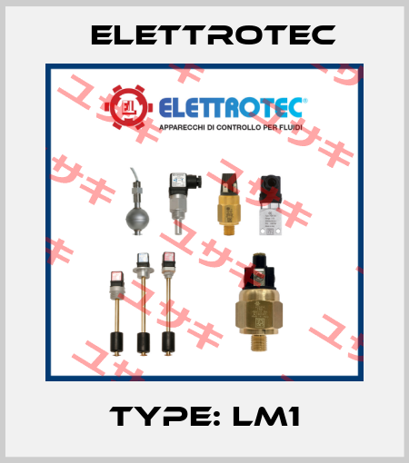 TYPE: LM1 Elettrotec
