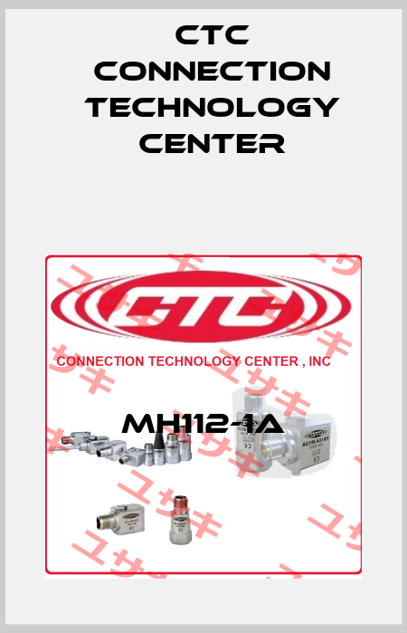 MH112-1A CTC Connection Technology Center