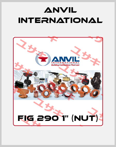 FIG 290 1" (nut) Anvil International