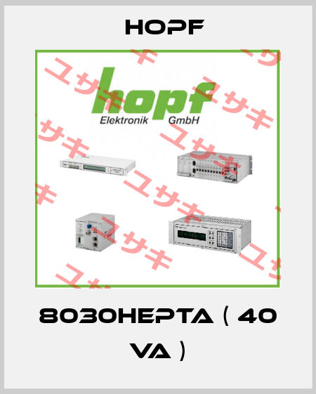 8030HEPTA ( 40 VA ) Hopf