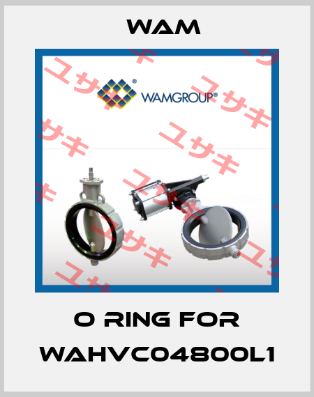 O RING for WAHVC04800L1 Wam