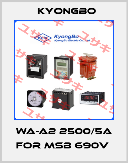 WA-A2 2500/5A FOR MSB 690V  Kyongbo