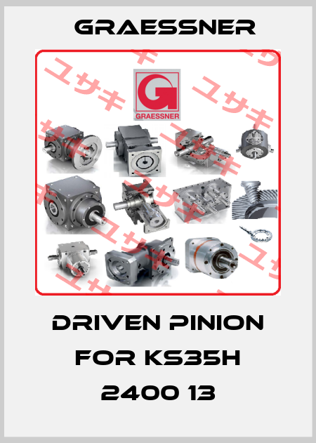 driven pinion for KS35H 2400 13 Graessner