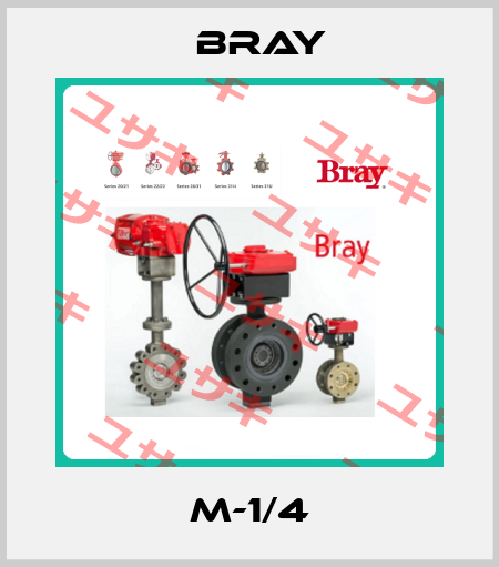 M-1/4 Bray